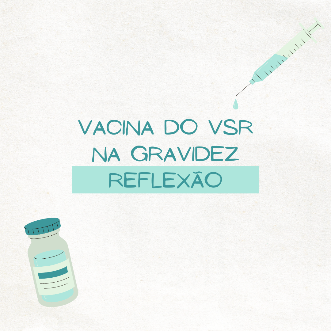 Vacina do vírus sincicial respiratório na gravidez