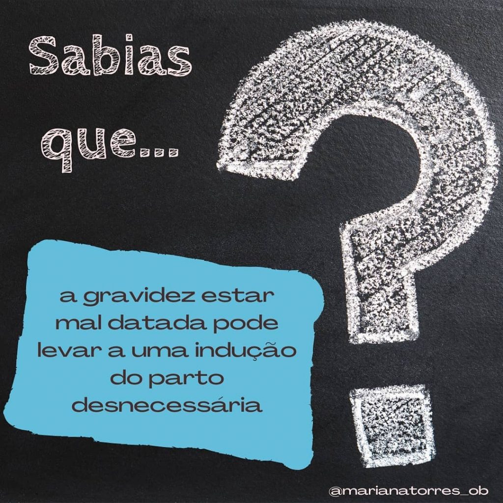 gravidez mal datada pode levar a indução do parto desnecessária