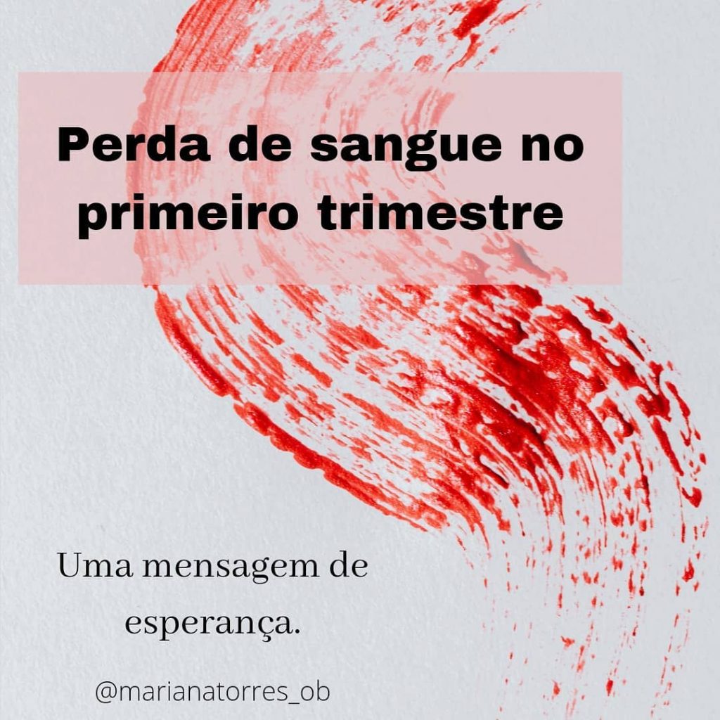 perda de sangue no primeiro trimestre mensagem de esperança