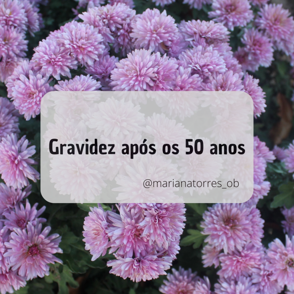 gravidez após os 50 anos